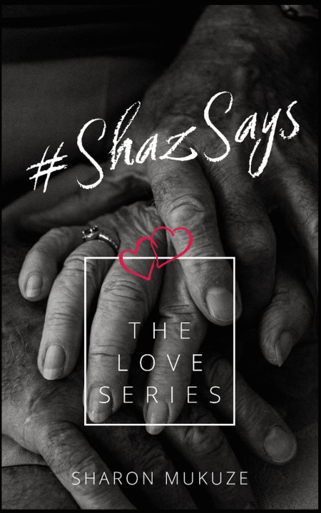 Βιβλίο #ShazSays Sharon Mukuze