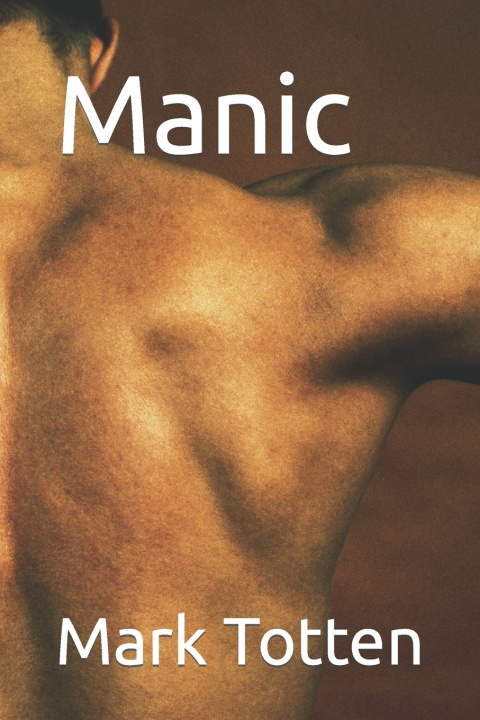 Buch Manic! Mark Totten