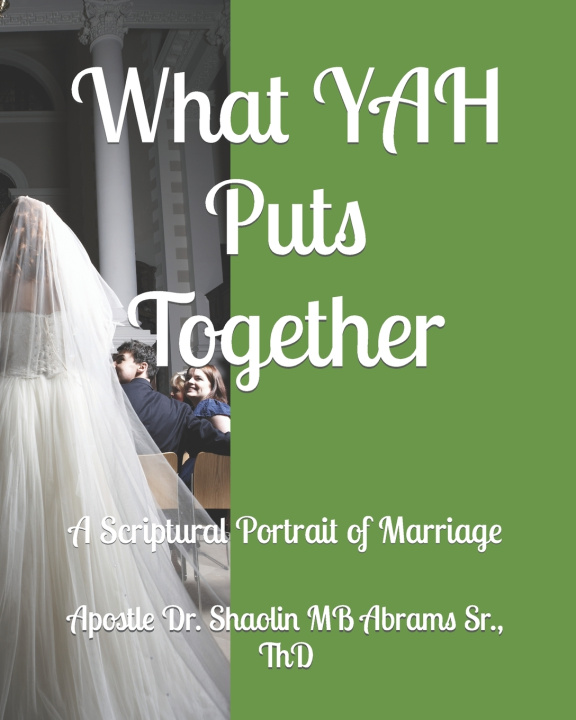 Livro What YAH Puts Together Abrams
