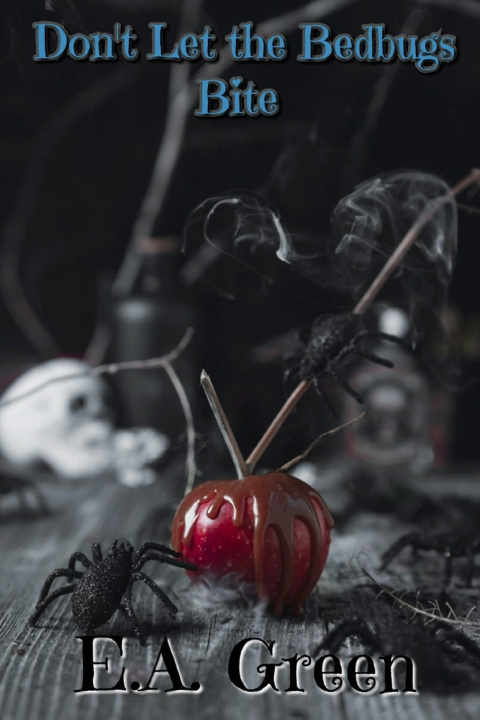 Βιβλίο Don't Let The Bedbugs Bite Edward A Green