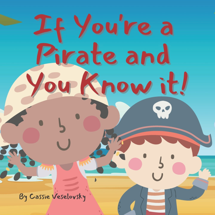 Książka If you're a pirate and you know it Lone Cow