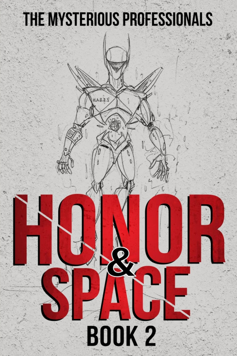 Knjiga Honor & Space The Mysterious Professionals