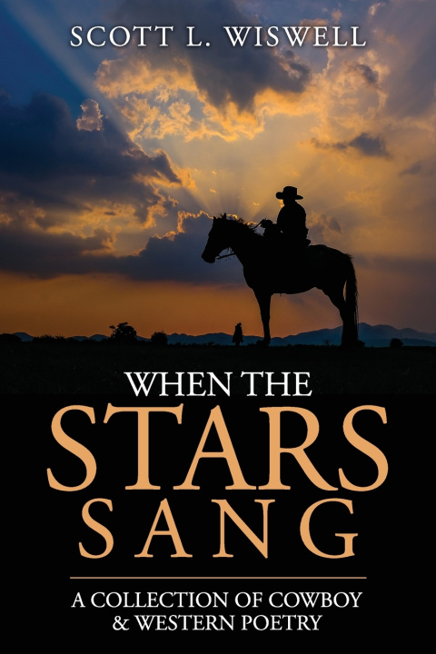 Knjiga When The Stars Sang Scott L Wiswell