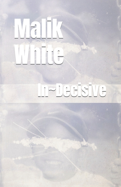 Knjiga In Decisive Malik Elliot White