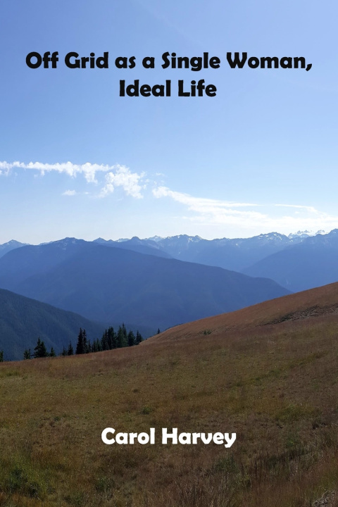 Boek Off grid as a single woman Carol Harvey