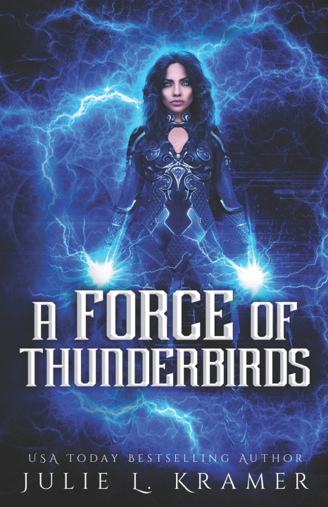 Knjiga Force of Thunderbirds Julie L Kramer