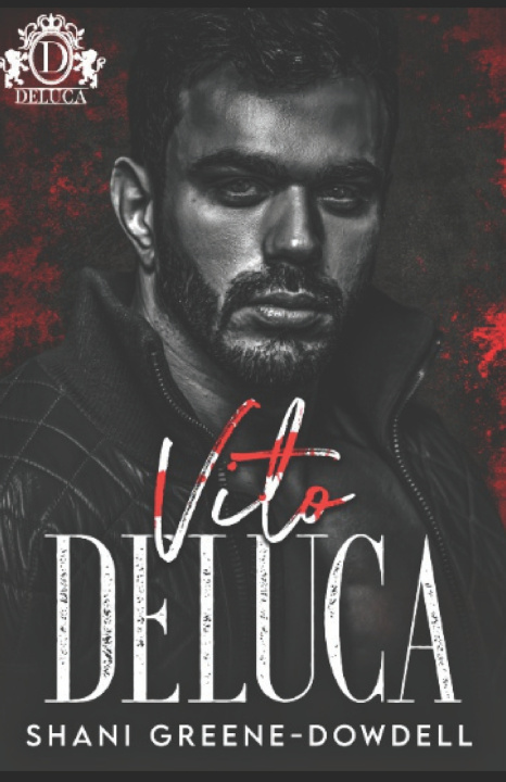 Kniha Vito DeLuca Shani Greene-Dowdell