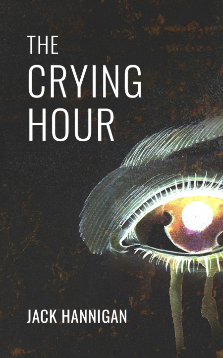 Knjiga Crying Hour Jack Hannigan