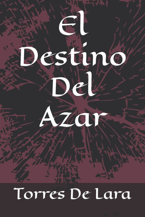 Knjiga Destino Del Azar Torres de Lara