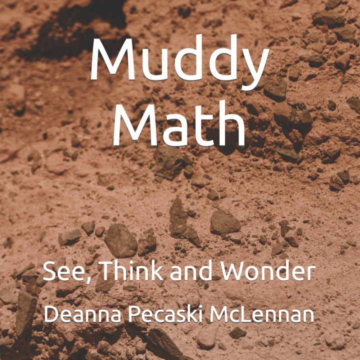 Knjiga Muddy Math Deanna Pecaski McLennan