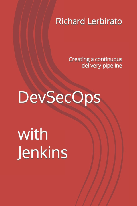 Knjiga DevSecOps with Jenkins Richard Lerbirato