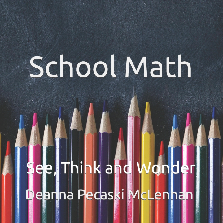 Knjiga School Math Walk Deanna Pecaski McLennan