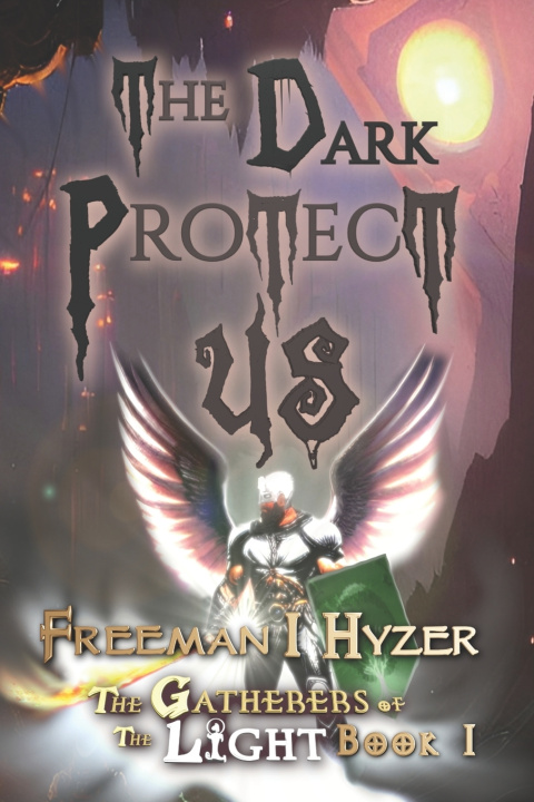 Knjiga Dark Protect Us Mariela Rose Hyzer
