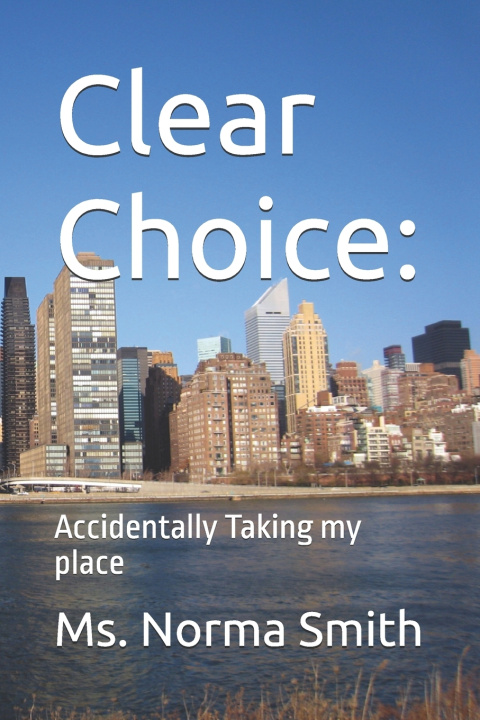 Knjiga Clear Choice MS Norma Smith