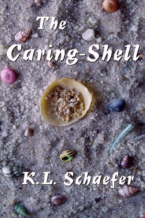 Knjiga Caring-Shell K L Schaefer