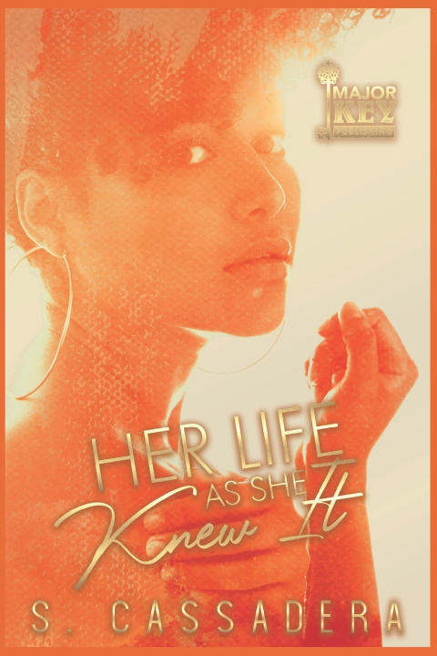 Βιβλίο Her Life As She Knew It S Cassadera