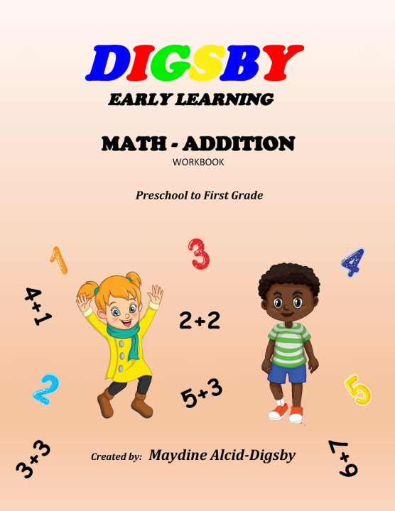 Βιβλίο Digsby Early Learning Math Addition Maydine Alcid-Digsby