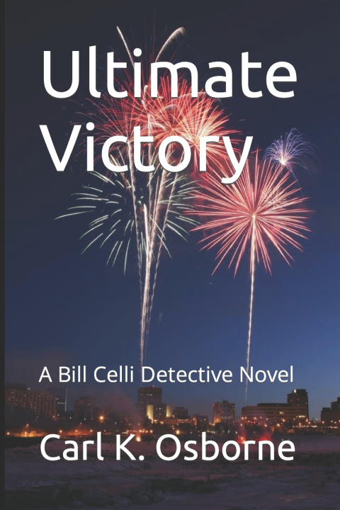 Knjiga Ultimate Victory Carl K Osborne