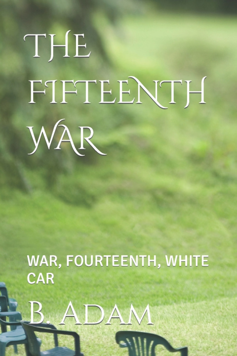 Knjiga Fifteenth War B Adam
