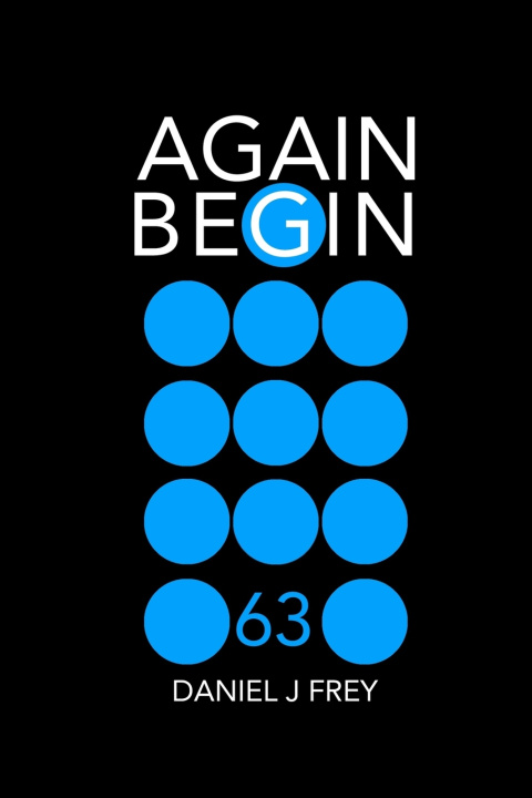 Βιβλίο Again Begin 63 Daniel John Frey
