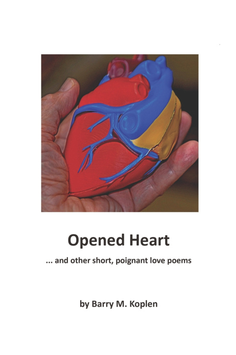 Knjiga Opened Heart/Bitter Taste Barry M Koplen