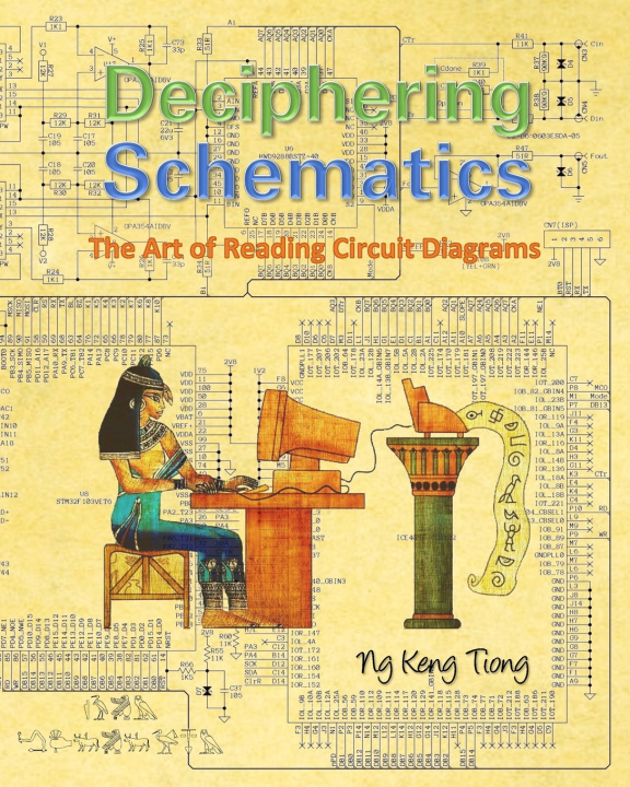 Knjiga Deciphering Schematics Keng Tiong Ng