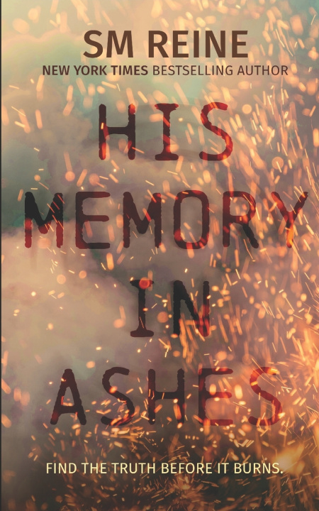 Βιβλίο His Memory in Ashes S M Reine