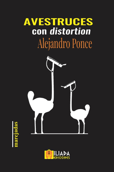 Knjiga Avestruces con distortion Alejandro Ponce
