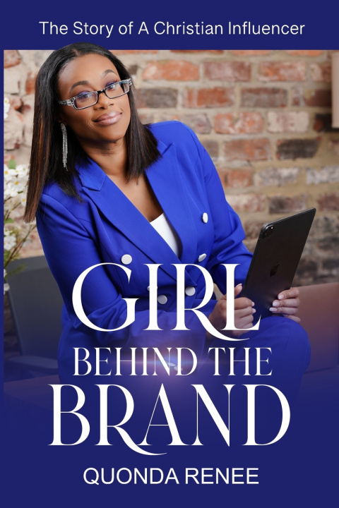 Βιβλίο Girl Behind the Brand Quonda Renee