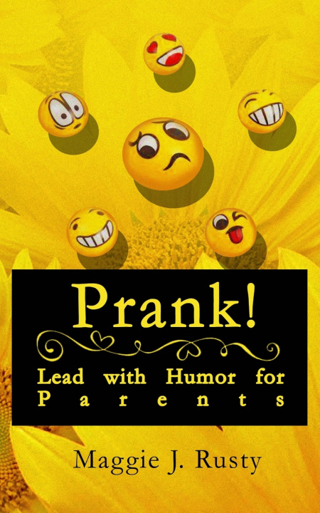 Knjiga Prank! Maggie J Rusty