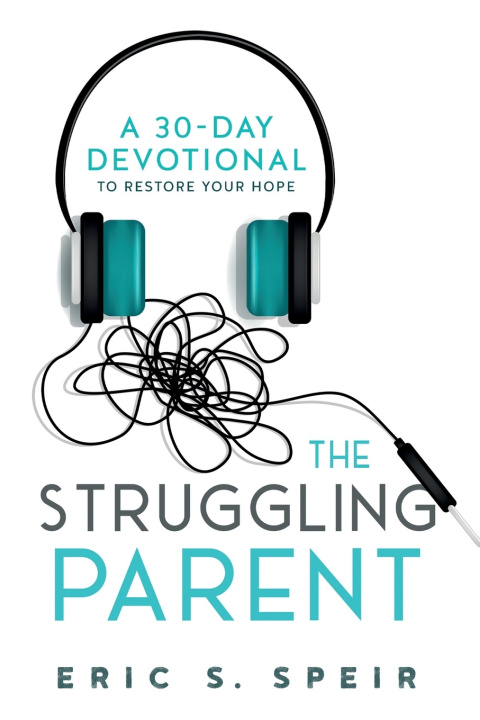 Knjiga Struggling Parent Eric S Speir
