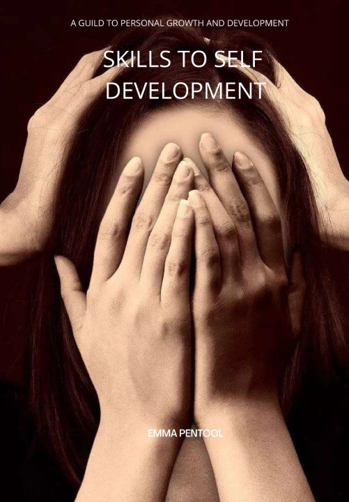 Knjiga Skills to Self Development Emma Pentool