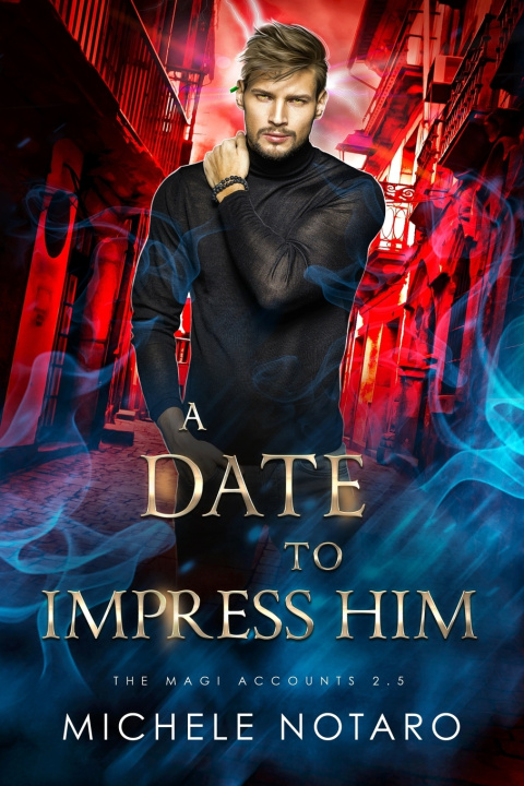 Knjiga Date to Impress Him Michele Notaro