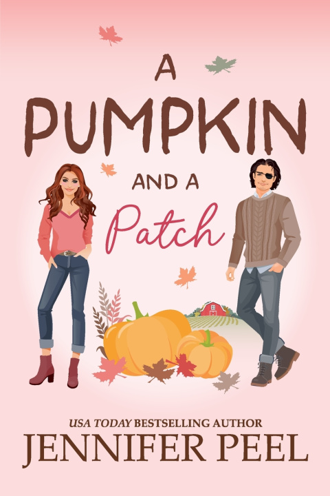 Knjiga Pumpkin and a Patch Jennifer Peel