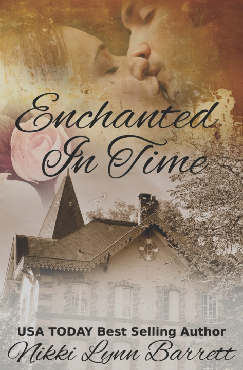 Könyv Enchanted In Time Nikki Lynn Barrett