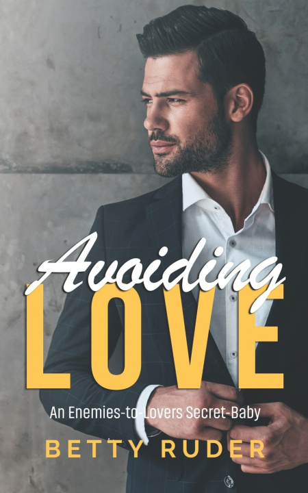 Knjiga Avoiding Love Betty Ruder