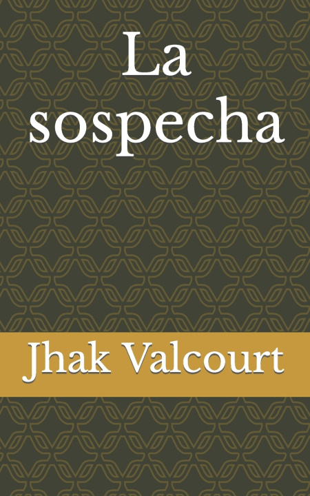 Knjiga sospecha Jhak Valcourt