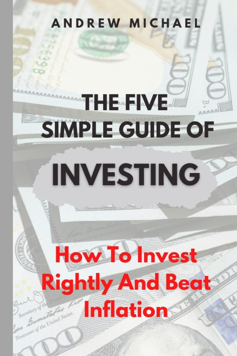 Libro five simple guide to investing Andrew Michael