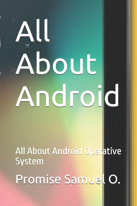 Book All About Android Promise Samuel Omotayo