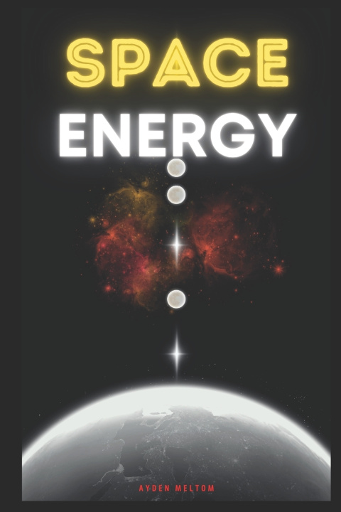 Libro Space Energy Ayden Melton