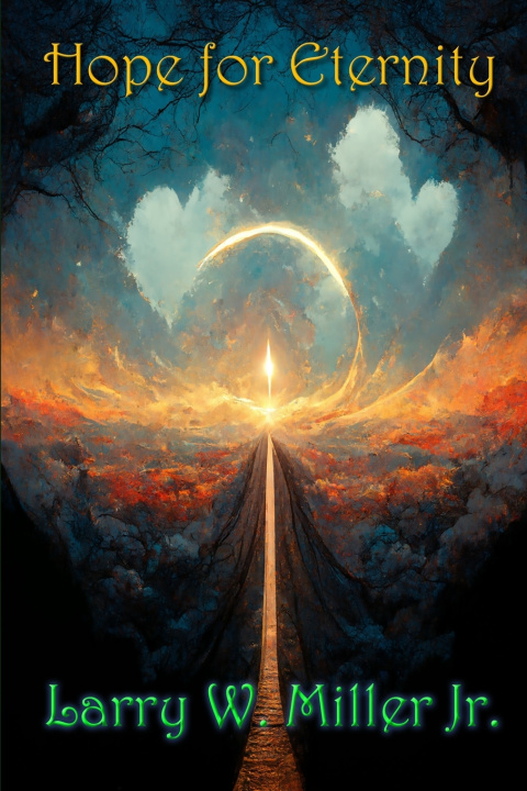 Könyv Hope for Eternity Miller