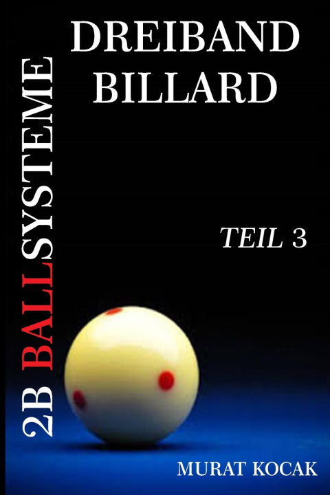 Book Dreiband Billard 2b Ballsysteme Murat Kocak