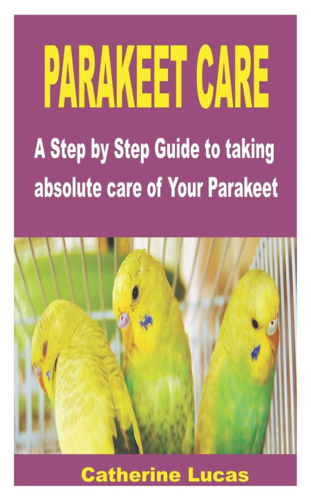 Libro Parakeet Care Catherine Lucas