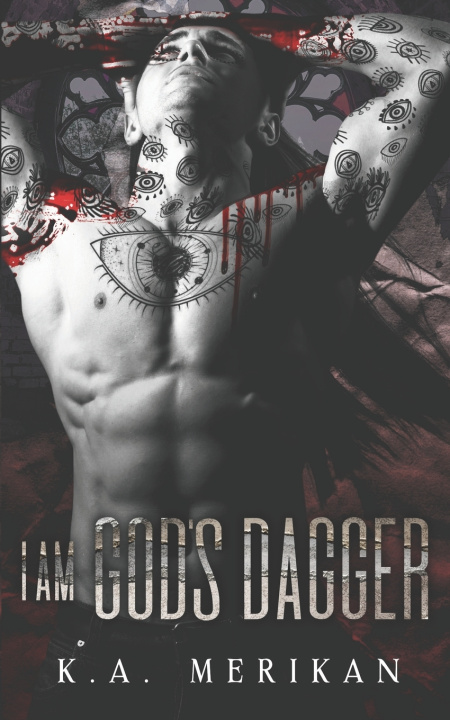 Kniha I Am God's Dagger K a Merikan