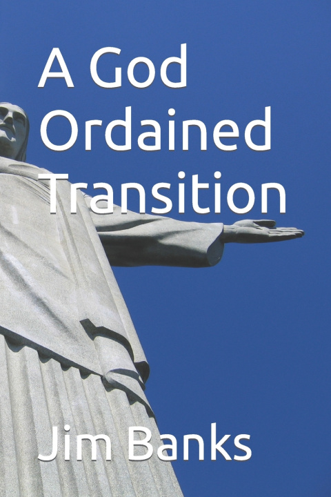 Knjiga God Ordained Transition Jim Banks