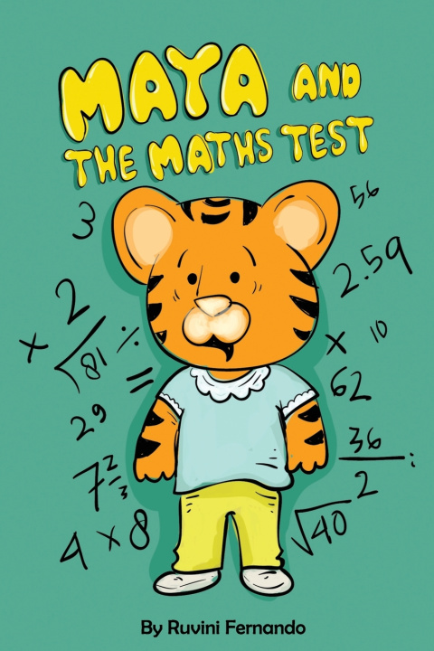 Knjiga Maya and the Maths Test Ruvini Fernando