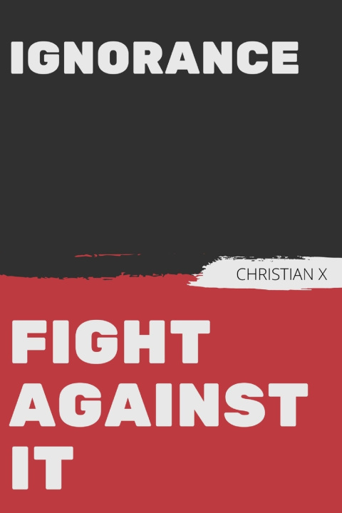 Knjiga Ignorance Christian X
