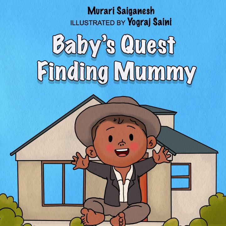 Βιβλίο Baby's Quest Finding Mummy Murari Saiganesh