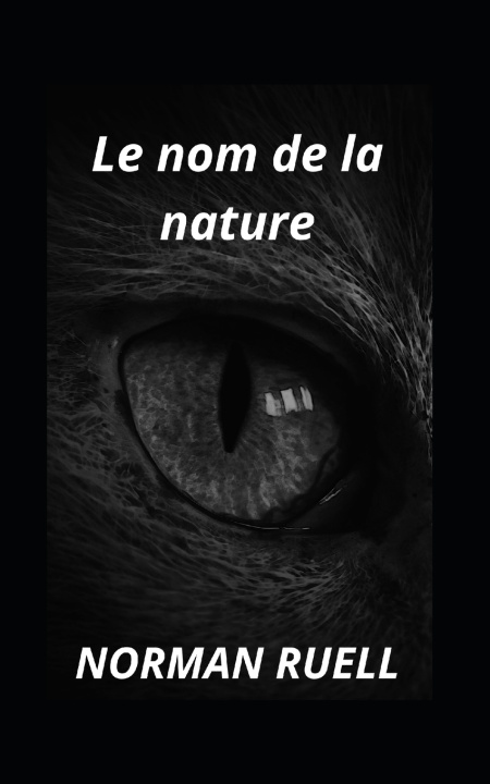 Buch nom de la nature Norman Ruell