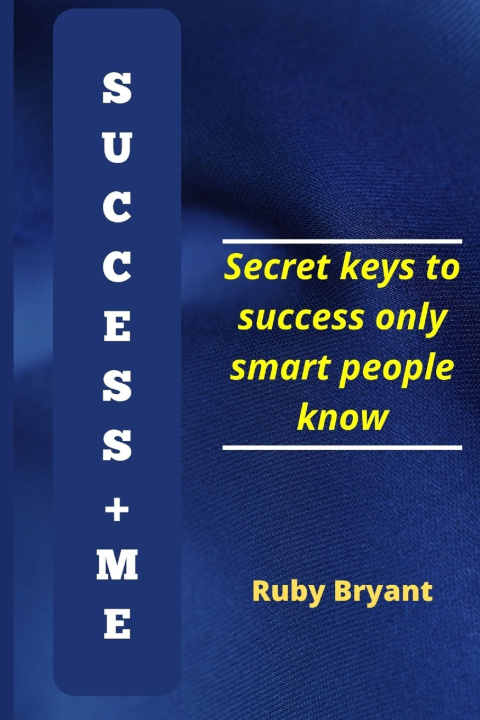 Βιβλίο Success + Me Ruby Bryant